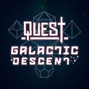 Quest: Galactic Descent