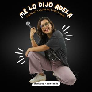Me lo dijo Adela