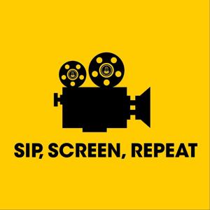 Sip, Screen, Repeat
