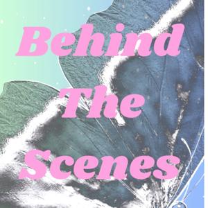 Behind The Scenes