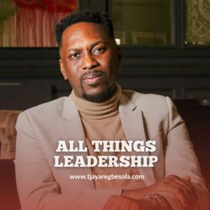 All things leadership