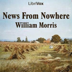 News From Nowhere by William Morris (1834 - 1896)