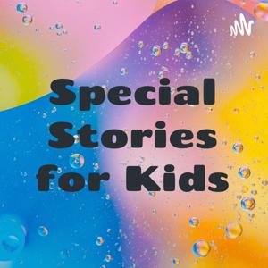 Special Stories for Kids