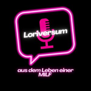 Loriversum - aus dem Leben einer MILF