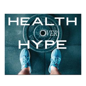 Health Over Hype