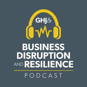 Business Disruption and Resilience Podcast