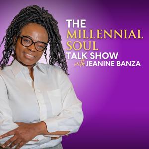 The Millenial Soul Talk Show
