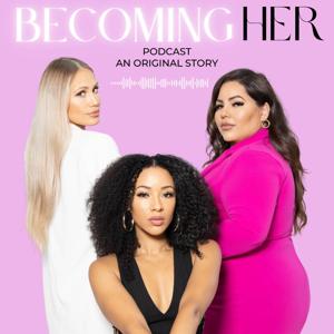 Becoming HER