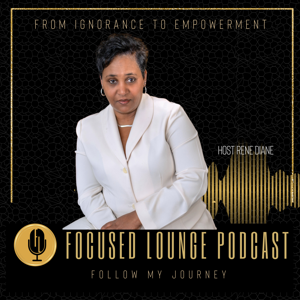 Focused Lounge Podcast