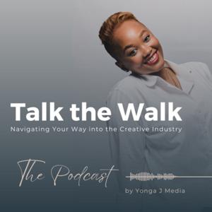 Talk The Walk - with Yonga J