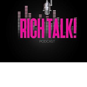 Rich Talk Episode 4