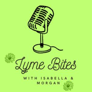 Lyme Bites with Isabella and Morgan