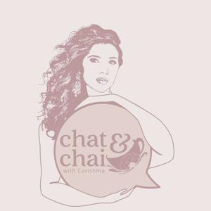 Chat and Chai with Carishma Basday | Empowering and inspiring women through powerful stories