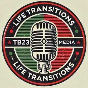 LIFE Transitions - Produce by TB23 Media