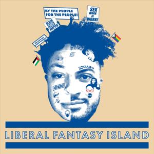 Liberal Fantasy Island