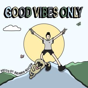 Good Vibes Only