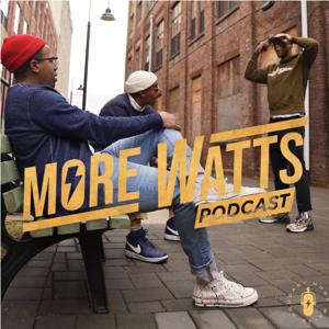 More Watts Podcast