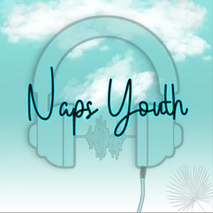 Naps Youth - Naposo's View from You!