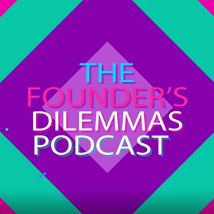Founder's Dilemmas
