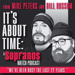 It's About Time: A Sopranos Watch Podcast