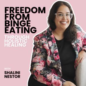 Freedom From Binge Eating Through Holistic Healing