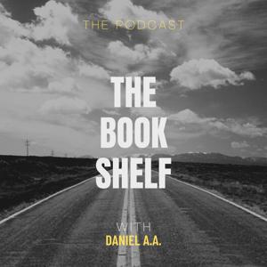 The Bookshelf with Daniel A.A.