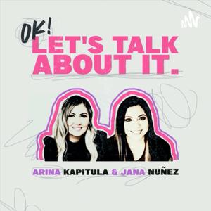 Ok! Let's Talk About It
