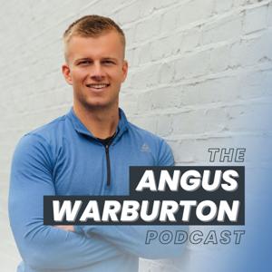 The Angus Warburton Podcast