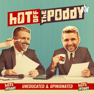 Hot Off The Poddy