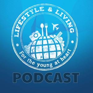 Lifestyle and Living - For The Young At Heart