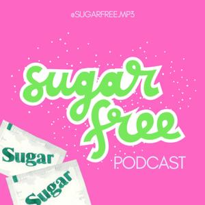 Sugar-Free Podcast