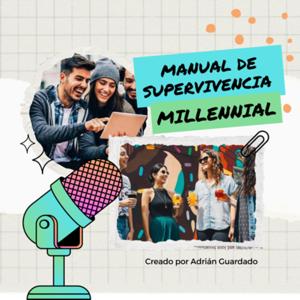 Manual de supervivencia millennial