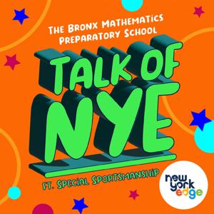 Talk of NYE ft. Special Sportsmanship