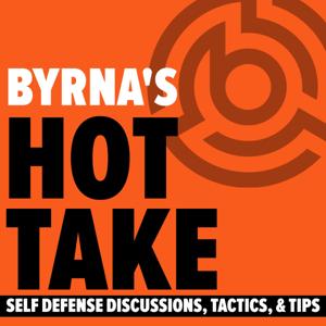 Byrna's Hot Take