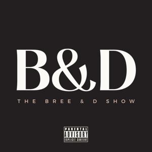 The Bree & D Show