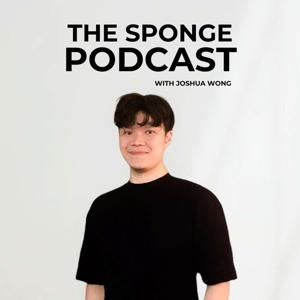 The Sponge Podcast with Joshua Wong