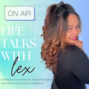 Life Talks With Lex