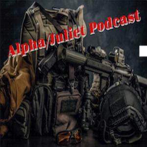 Alpha/Juliet Podcast