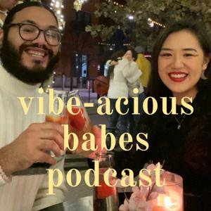 vibe-acious babes podcast