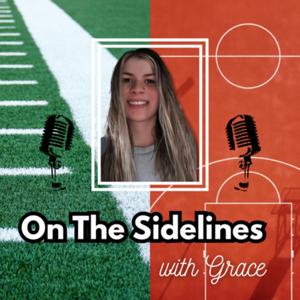 On The Sidelines With Grace
