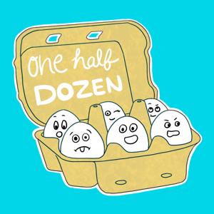 One Half Dozen the Other