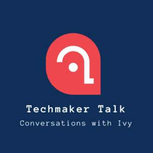 Tech-maker Talk