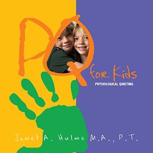 Physiological Quieting for Kids
