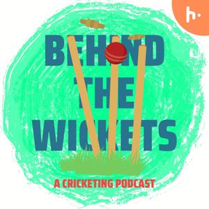 Behind The Wickets