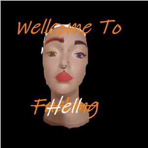 Welcome To Fucking Hell