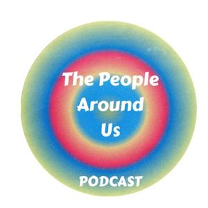 The People Around Us