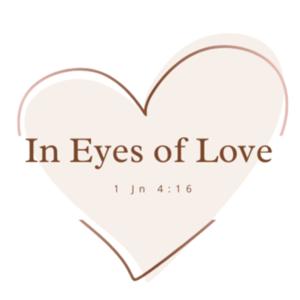 In Eyes of Love Podcast