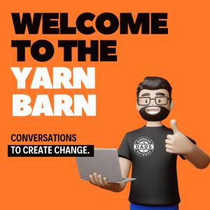 Welcome to the Yarn Barn by Australian Dads Network