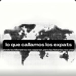 Lo que callamos los expats