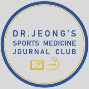 Dr. Jeong's Sports Medicine Journal Club